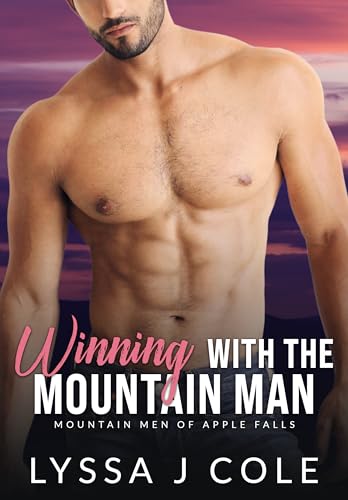 Winning with the Mountain Man (Mountain Men of Apple Falls #6)
