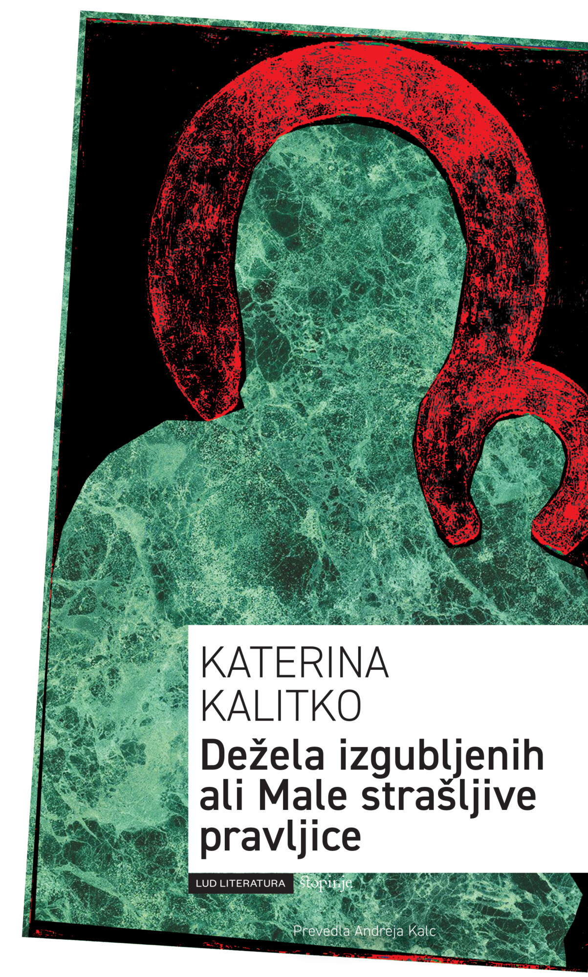 Dežela izgubljenih ali Male strašljive pravljice (Paperback)