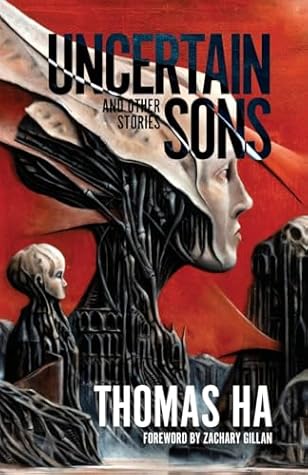Uncertain Sons and Other Stories