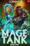 Mage Tank: Book Two