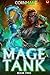 Mage Tank 2: A LitRPG Adven...
