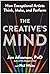 The Creative's Mind: How Ex...