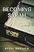 Becoming Sarah by Diane  Botnick