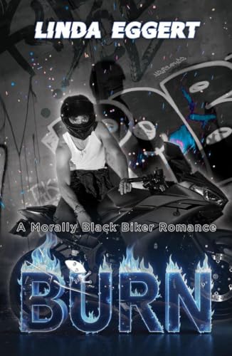 Burn (Two Wheeled Psychos)