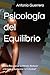Psicología del Equilibrio: ...
