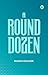 A Round Dozen