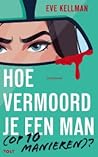 Hoe vermoord je e...