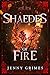 Shaedes of Fire (Soul Magic...