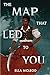 The Map That Led to You (A Novel)