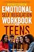 Emotional Self Regulation Workbook for Teens by Jonny March
