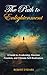 The Path to Enlightenment: ...