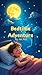 Bed Time Adventure