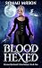 Blood Hexed (Doomed FaeGuar...