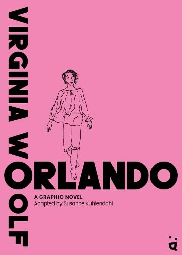 Orlando: A Graphic Novel Adaptation of Virginia Woolf’s Queer Classic (Hardcover)