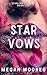 Star Vows (Starling Legacies #1)