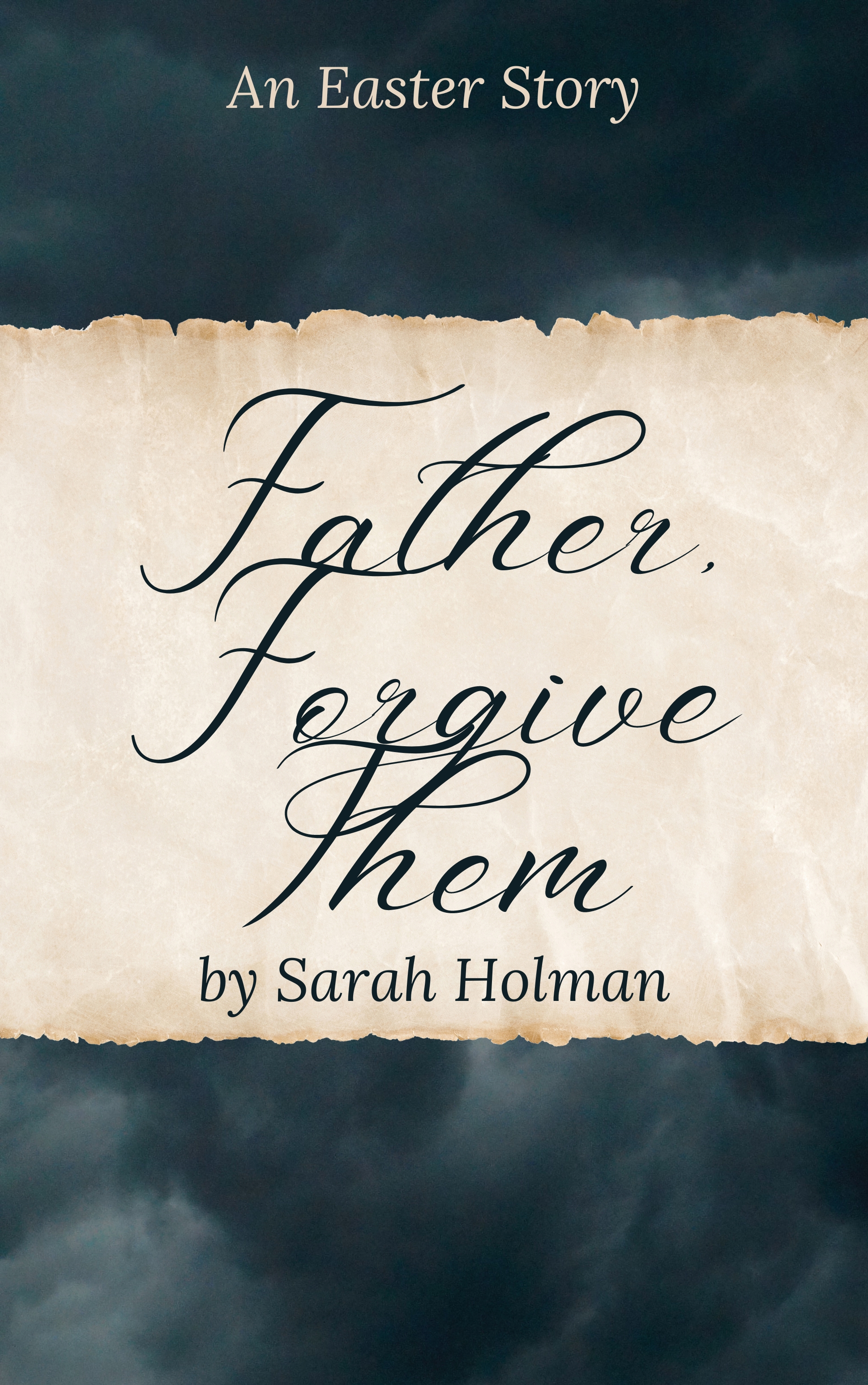 Father, Forgive Them (Kindle Edition)