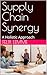 Supply Chain Synergy by Felix Lemme