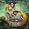 Echoes of the Tide