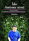 Īdo Autisma zemē:...
