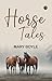 Horse Tales