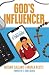 God's Influencer: Holy Advi...