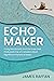 Echo Maker: Craig Macdonald...
