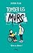 Tomber les murs