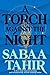 A Torch Against the Night (An Ember in the Ashes, #2)