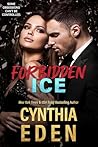 Forbidden Ice by Cynthia Eden