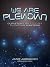 We Are Pleiadian by Janie Jurkovich