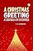 A Christmas Greeting: A Ser...