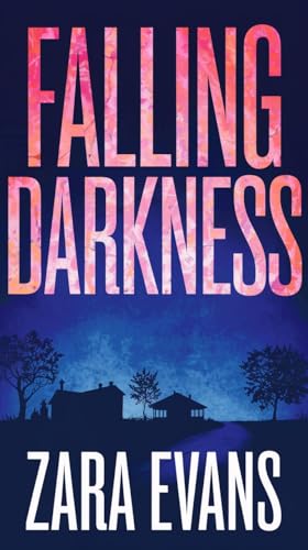 Falling Darkness (Izzy Llewellyn Small Town Suspense, #1)