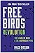 Free Birds Revolution: The ...