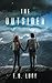 The Outsider: A Post Apocalyptic Romance (The Wastelander)