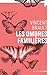 Les ombres familières