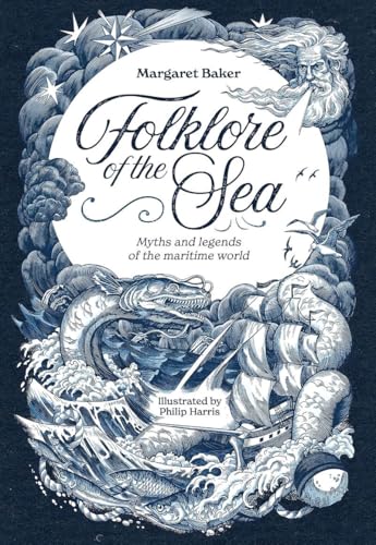 Folklore of the Sea: Myths and legends of the maritime world (Hardcover)