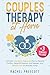 Couples Therapy at Home by Rachel Prescott Couples Therapy at Home by Rachel Prescott