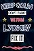 Keep Calm don't panic we from Lydney fix it by Samantha Abbott