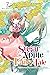 Sugar Apple Fairy Tale (Light Novel), Vol. 7: The Silver Sugar Master and the Yellow Garland