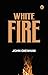 White Fire