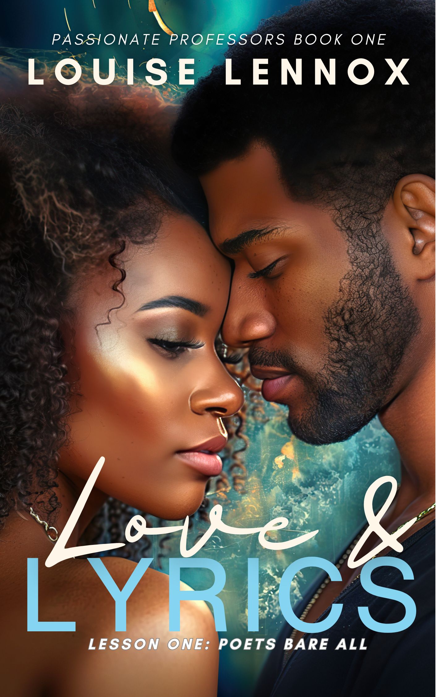 Love & Lyrics (Passionate Professors, Book One)