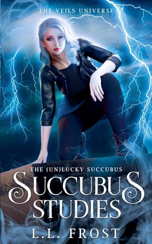 Succubus Studies (The [un]Lucky Succubus #2)