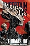 Uncertain Sons an...