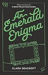 AN EMERALD ENIGMA...
