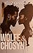 Wolfe & Chosyn (The Lost Borough: Gravehart Grove Book 1)