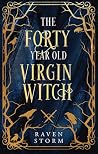 The Forty-Year-Old Virgin Witch Omnibus: A why choose, witchy paranormal romance (Aggie's Boys)