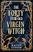 The Forty-Year-Old Virgin Witch Omnibus by Raven Storm