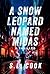 A Snow Leopard Named Midas: A Thriller (The Midas Series Book 1)