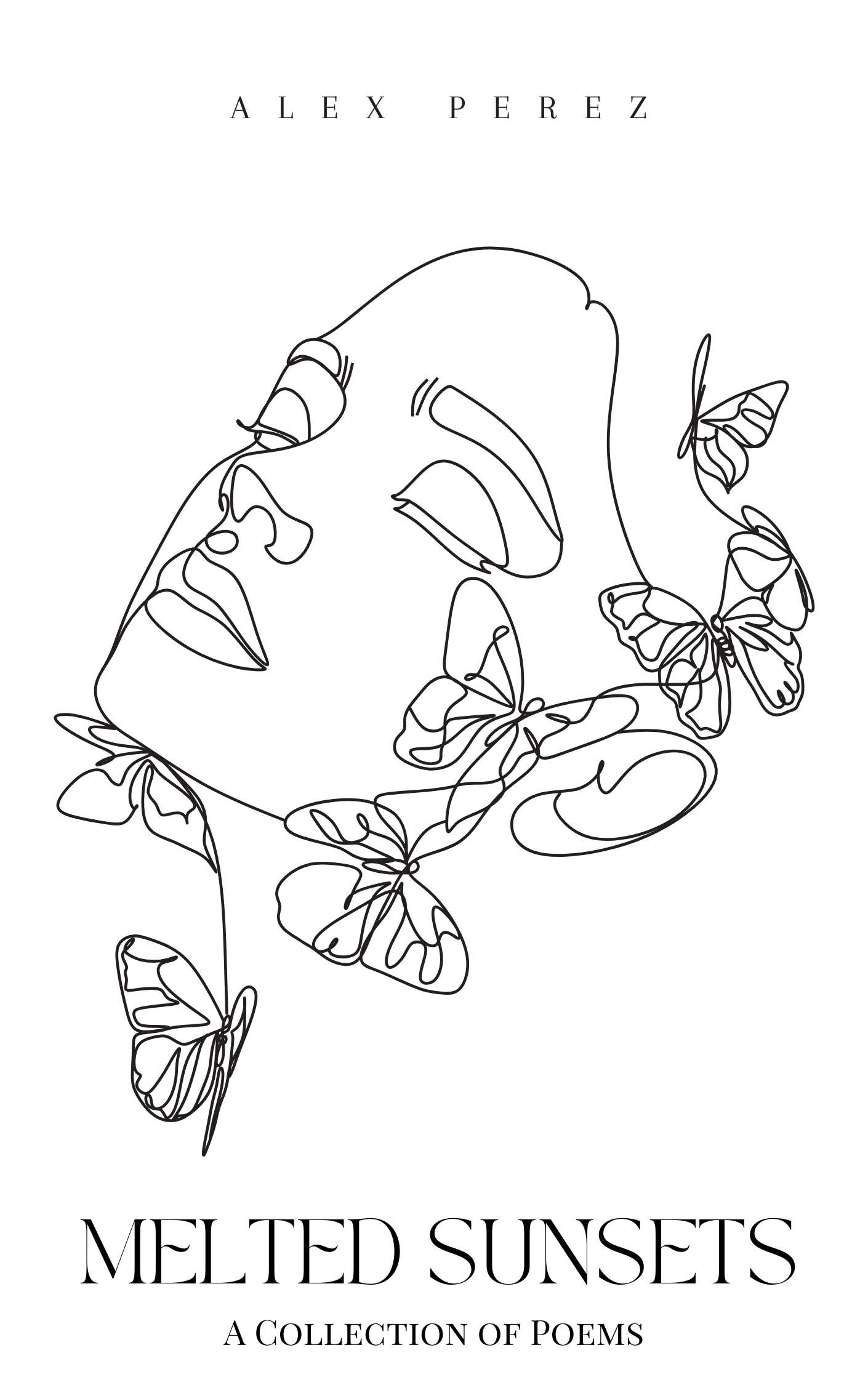 Melted Sunsets: A Collection of Poems