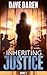 Inheriting Justice 2 by Dave Daren